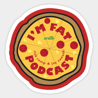 I'm Fat Podcast Pizza Logo Sticker